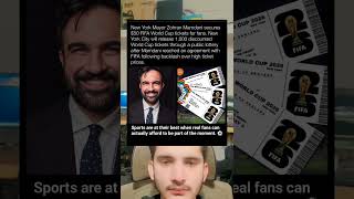 Zohran Mamdani’s FIFA Ticket Deal Is Going Viral