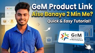 GeM Portal Par Product Link Kese Banaye? Full Process 2026