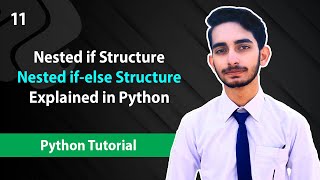 Nested if and Nested if-else in  Python | Python Tutorials For Absolute Beginners In Urdu/Hindi #11. Nested If Statement In Python Programming With Solved Example In Urdu Hindi