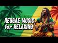 Soft Groove Reggae Playlist for Stress Relief, Calm Emotions, and Long Listening Time