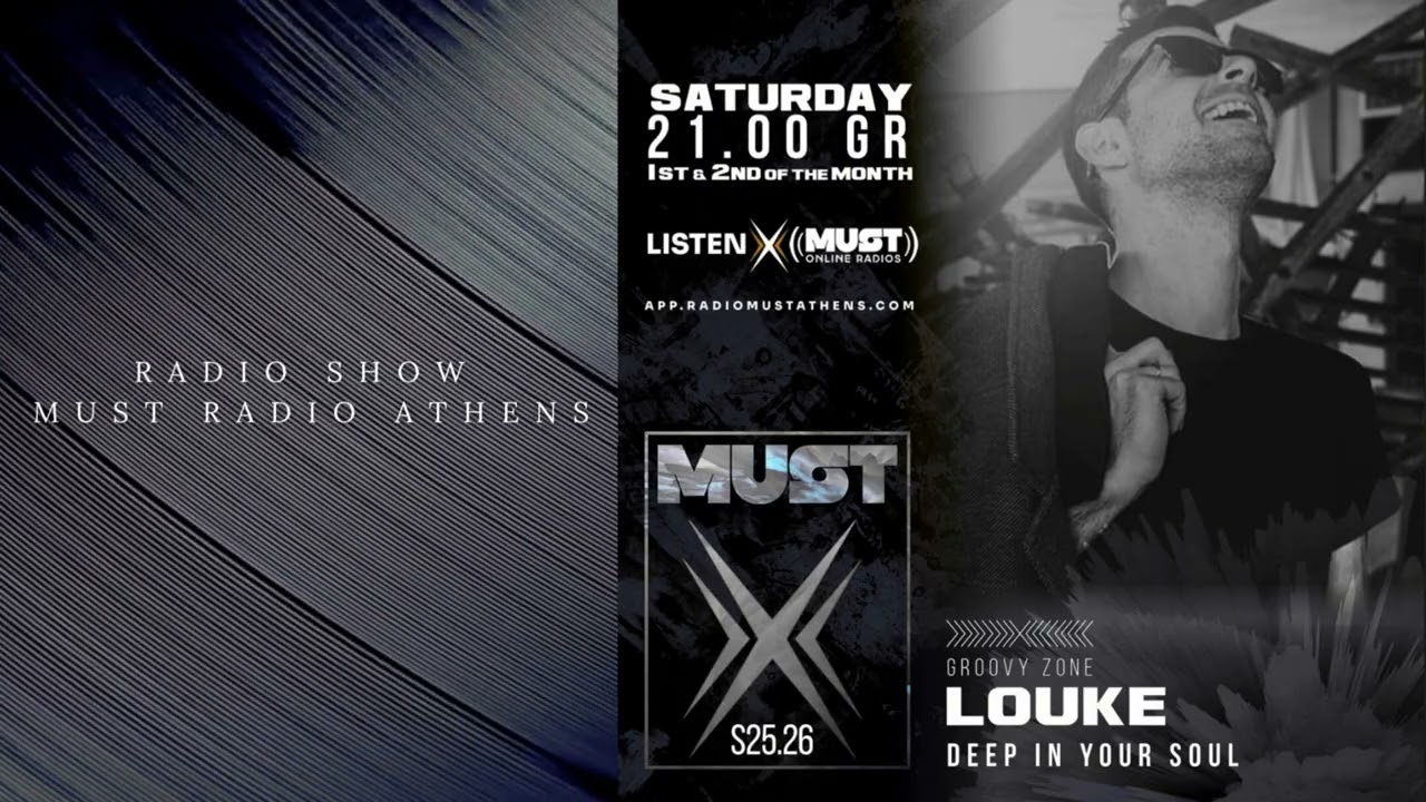 Louke - Organic House Radio Must Athens(MustX) 1-11-25