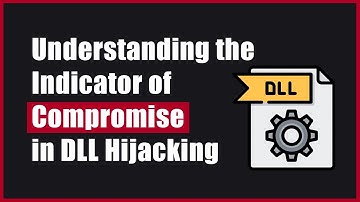 DLL Hijacking Attack: Malicious DLL in C++ | Indicator of Compromise Analysis