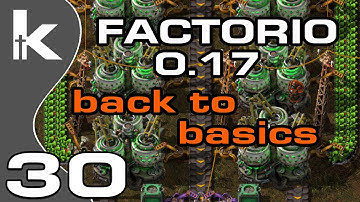 Factorio 0.17 | Back To Basics Ep 30 | Uranium Processing