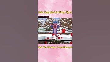 Sinh Tồn 100 Ngày Cùng Dân Làng Ma Cà Rồng (Tập 5) 😱 #shorts