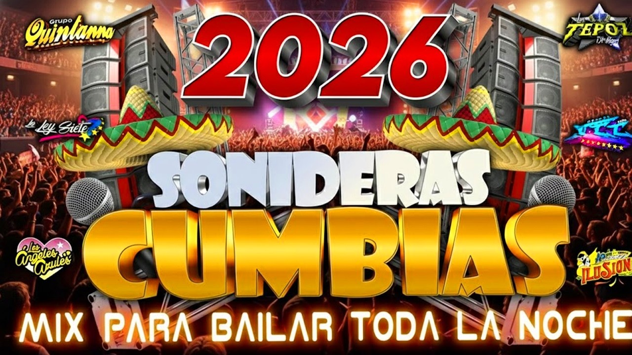 🔴TEMA DE ESTRENO 2025 - 2026😉ÉXITOS SONIDEROS CUMBIAS🎶MIX DE CUMBIAS PARA BAILAR TODA LA NOCHE💃🕺