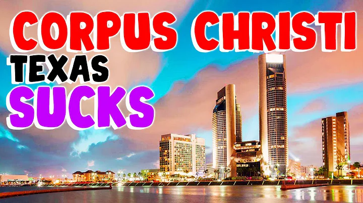 TOP 10 Reasons why CORPUS CHRISTI, TEXAS is the WO...