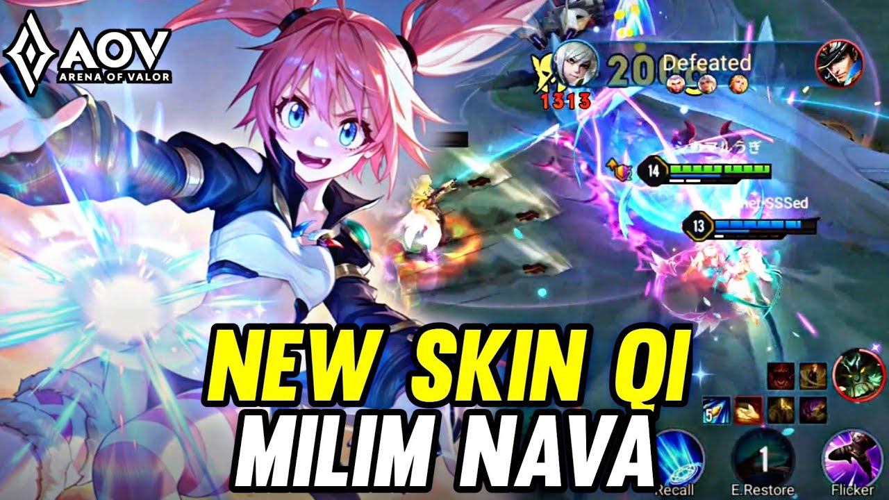 AOV : NEW SKIN QI X MILIM NAVA GAMEPLAY - ARENA OF VALOR LIENQUAN MOBILE ROV