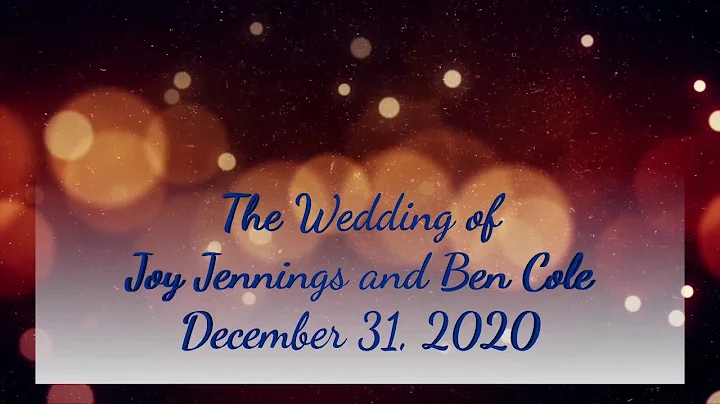 2020-12-31 - The Wedding of Joy Jennings and Ben C...