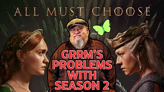 GRRM's Complaints On House of the Dragon