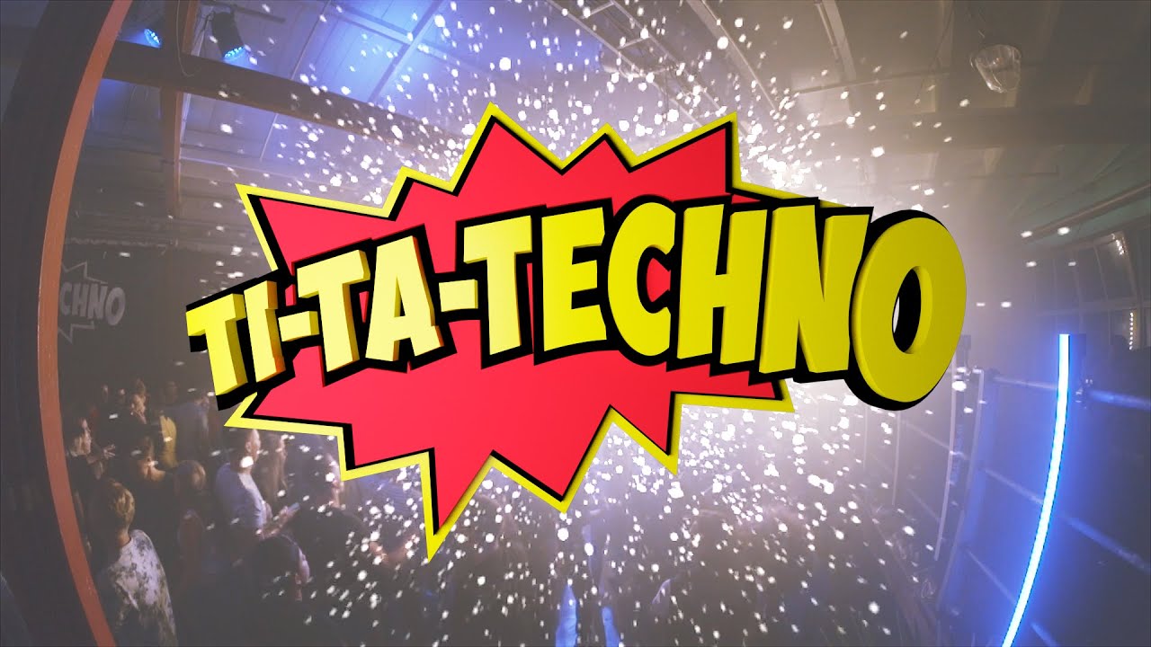 Ti-Ta-Techno 2015 - Official Aftermovie