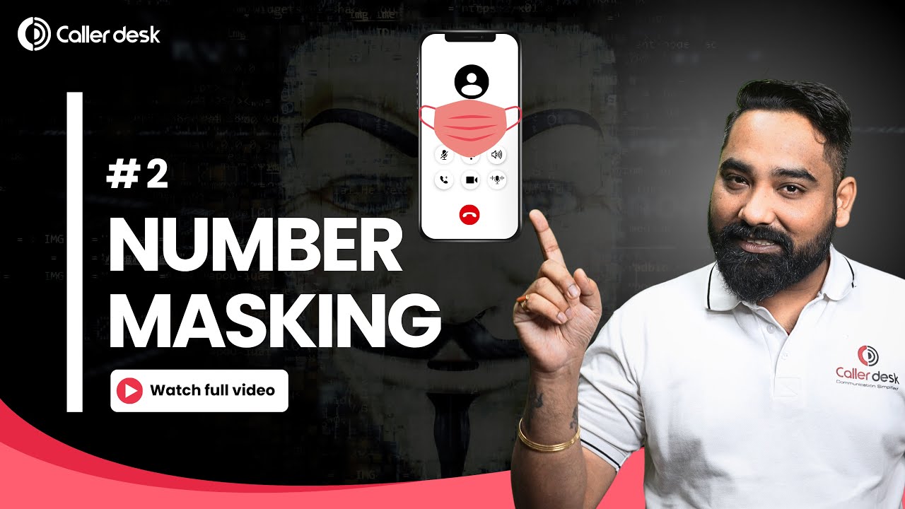 Caller Number Masking Explained 🔥- By Kaushal Bansal | CallerDesk - YouTube