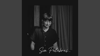 Sin Palabras