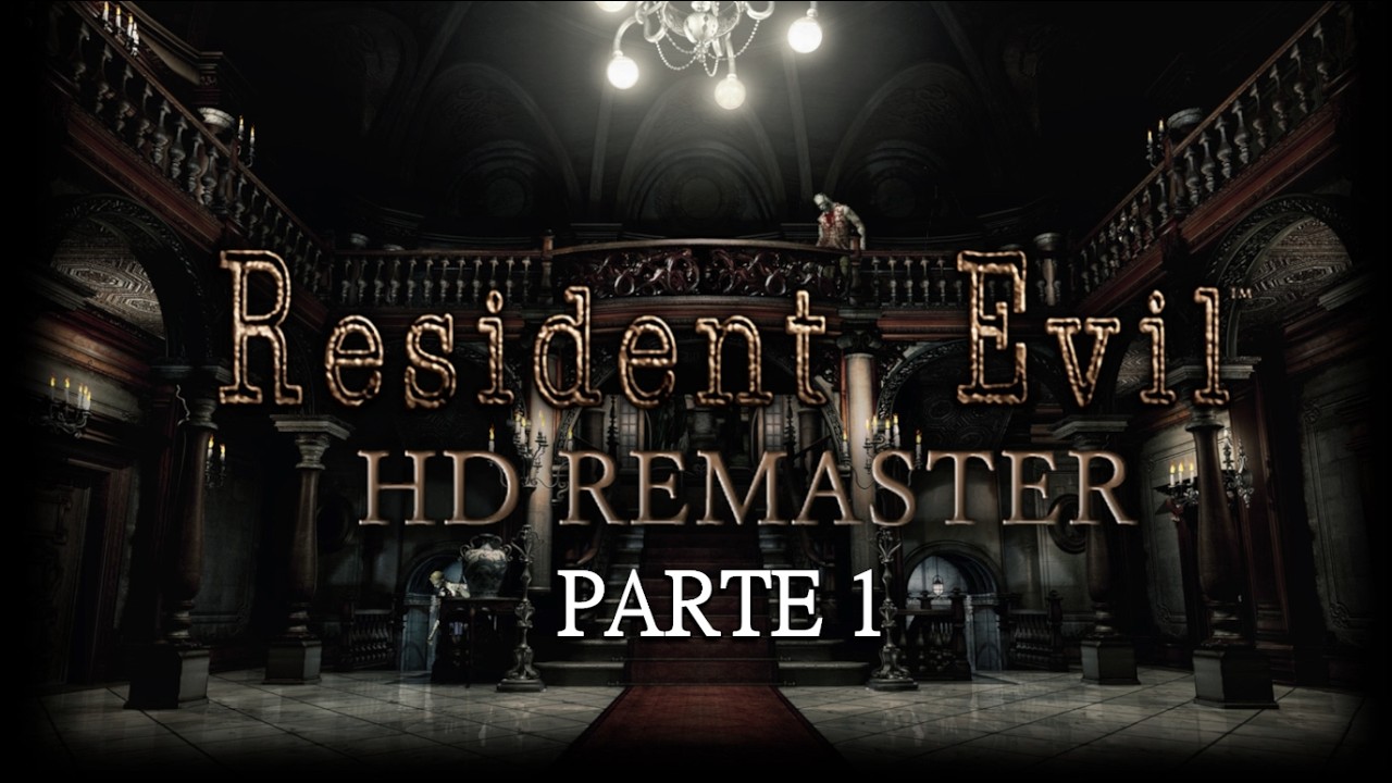 Resident Evil HD Remaster año 2002 ,  Jill Valentine PARTE  1