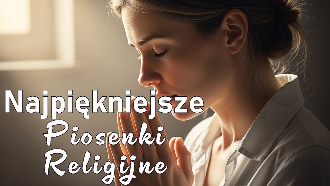 Składanka Piosenek Religijnych | Najpiękniejsze Pieśni Maryjne | Najpiękniejsze Pieśni Religijne
