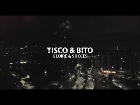 Tisco & Bito - Gloire & Succès