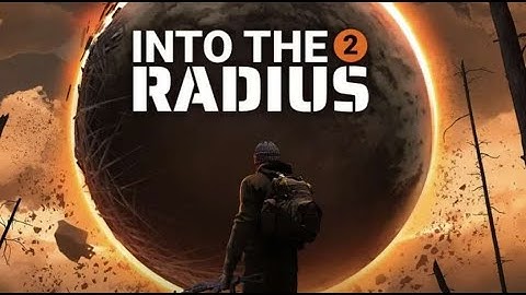 Into The Radius 2 ( Early Access ) - PCVR Gameplay 4090 Highest Settings ( Part 0 )