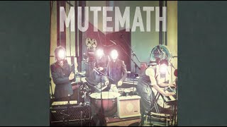 Noticed - Mutemath Prerelease