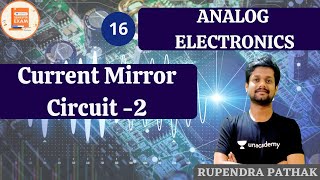 Current Mirror Circuit -2 | Analog Electronics | GATE/ESE | ECE | Rupendra Pathak