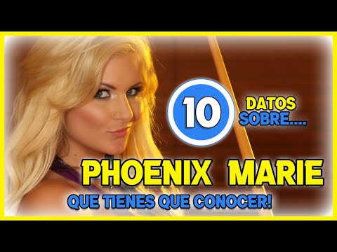 Phoenix Marie -||- 10 DATOS QUE TIENES QUE C0N0CER -||-  😍⭐💓