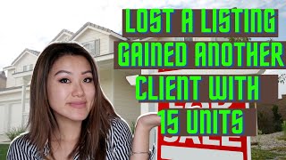 STORY TIME| How I lost a listing but gained another client with 15 units.