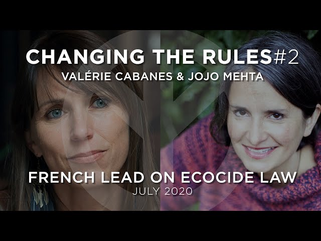 Changing The Rules #2: Valérie Cabanes & Jojo Mehta in conversation