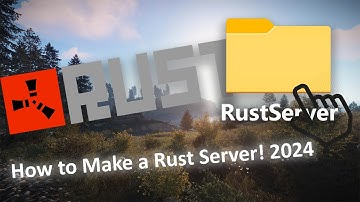 How to Make a Rust Server! 2024