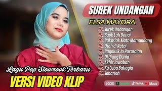 Elsa Mayora - SUREK UNDANGAN | BAOK LAH DENAI | BAKASIAK MATO MAMANDANG || POP MINANG TERBARU 2025
