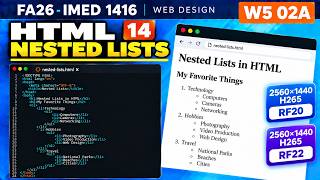 FA26-IMED-1416 W05 A14 | Creating Nested Lists in HTML