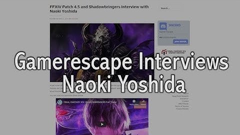 FFXIV: Gamerescape Interviews Naoki Yoshida