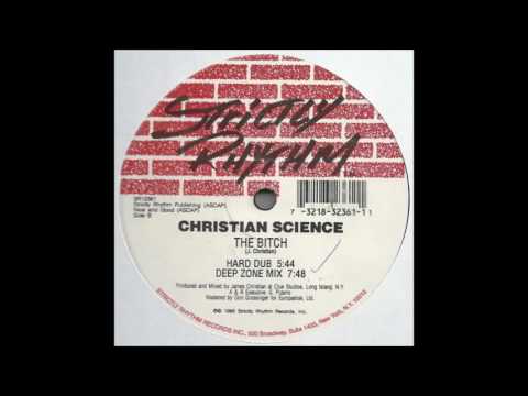 Christian Science — Christian Science - The Bitch (Hard Dub)