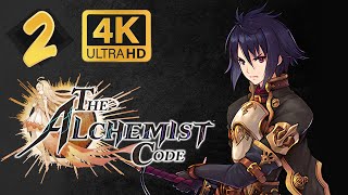【Alchemist Code Full Game Story & Include Battle】Part 2 | No Commentary 𝟒𝐊 (𝐂𝐡𝐚𝐩𝐭𝐞𝐫 𝟏 - 𝐄𝐩 𝟏 ~ 𝟐)