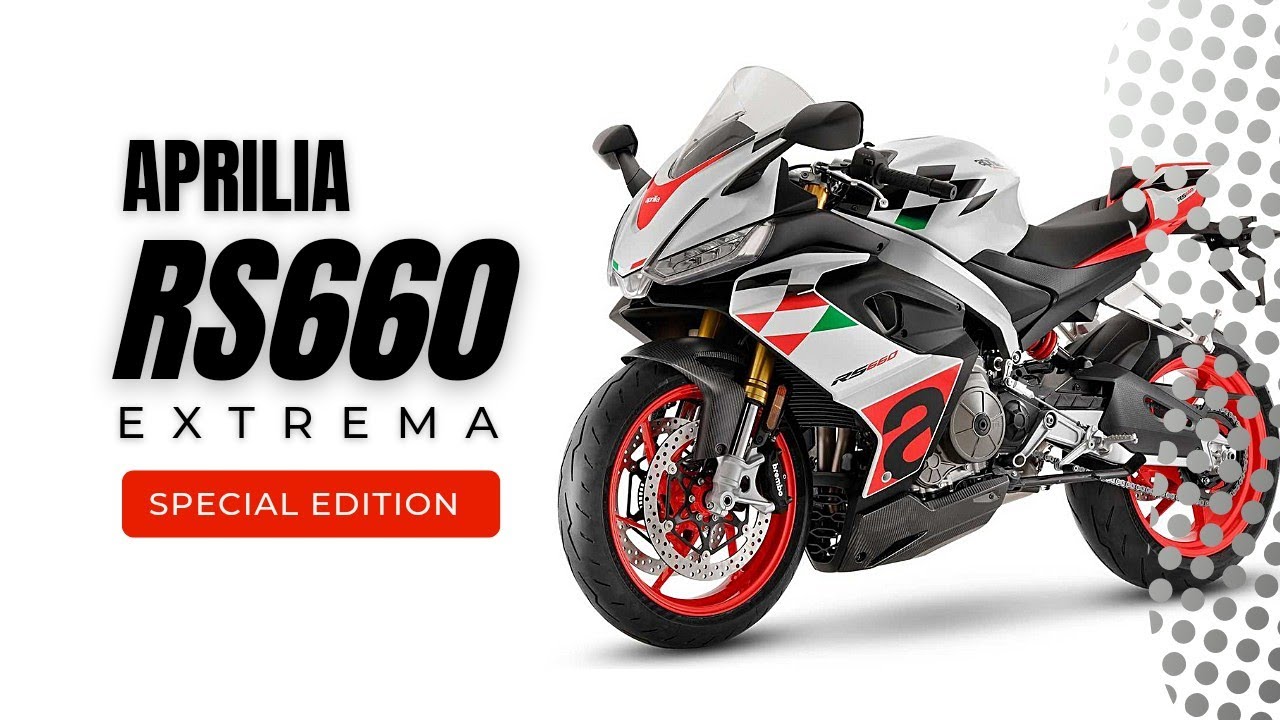 Limited edition Aprilia RS 660 Extrema due to land this October