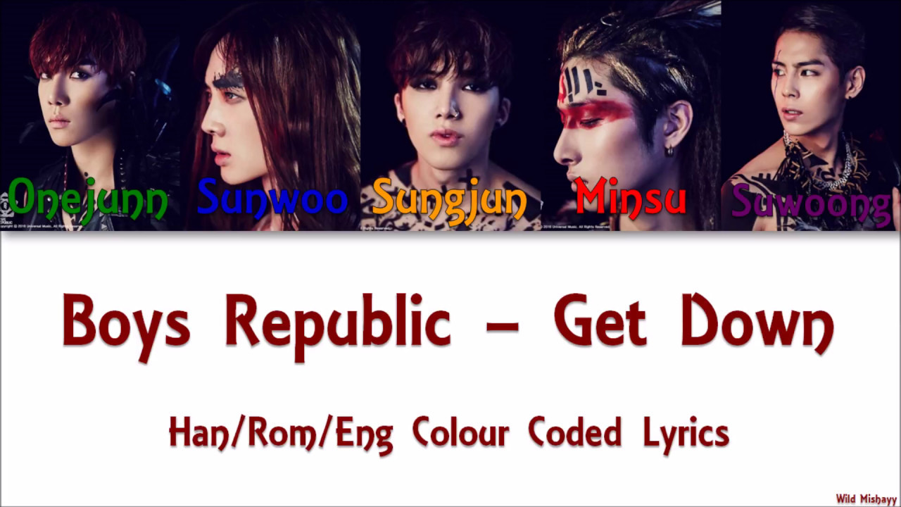 Boys Republic Get Down Han Rom Eng Colour Coded Lyrics YouTube boys-republic-get-down-han-rom-eng-colour-coded-lyrics-youtube