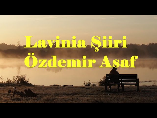 Lavinia - Özdemir Asaf (Efsane Şiirler Serisi)