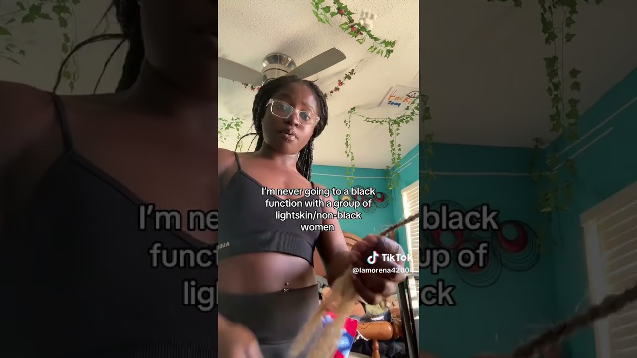 Темнокожая женщина объясняет, почему она избегает светлокожих женщин.