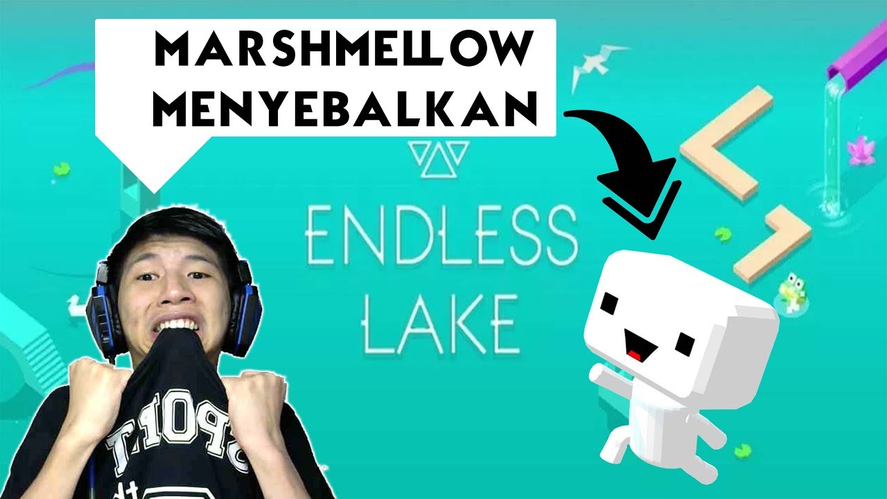 Marshmellow menyebalkan | Endless Lake | Gameplay Indonesia