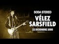 Soda Stereo - Estadio Vélez Sarsfield (22.12.1990) [Concierto Completo]