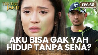 SANGAT TERHARU😥 Hati Davina SAKIT Jika Ditinggal Sena😭 | TERIKAT JANJI | EPS.66 (3/4)