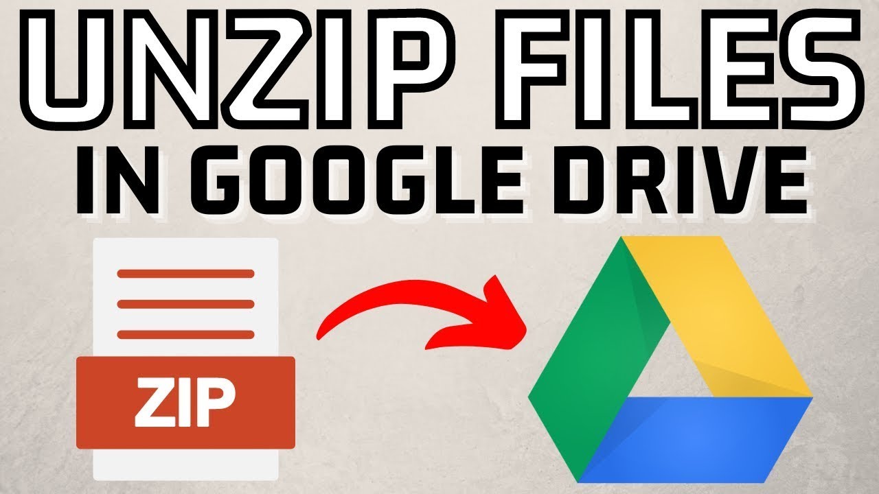 How to Unzip Files in Google Drive