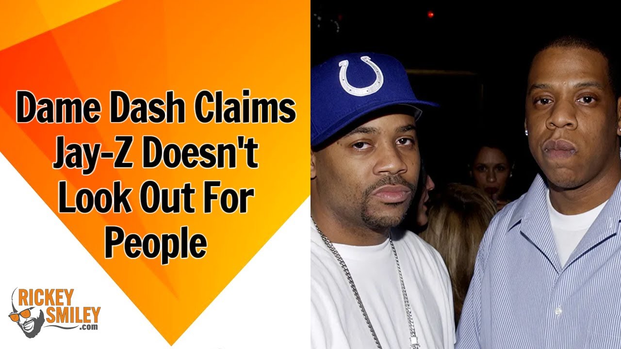 Dame Dash Claims Jay-Z Look Out For People
