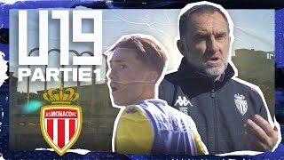 AS MONACO : FORMER des joueurs avec de la PERSONNALITÉ (1/2) - U19