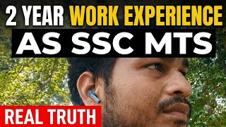 My 2 Year Work Experience As SSC MTS #sscmts 