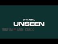 Lt  unseen ft abxl official visualiser