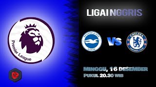 Jadwal Pertandingan Liga Inggris Brighton Albion Vs Chelsea Fc, Minggu Pukul 20.30 Wib
