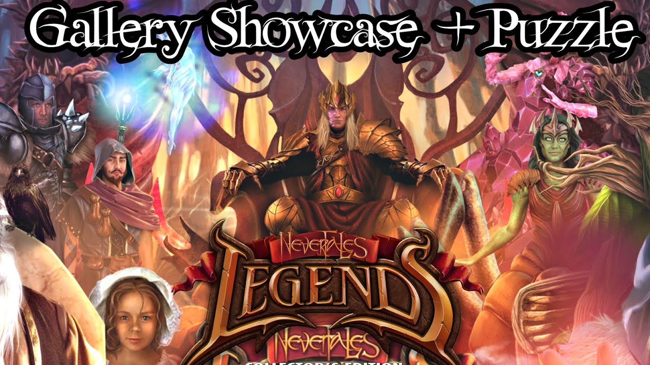 NEVERTALES: LEGENDS CE - Gallery Showcase And Puzzle