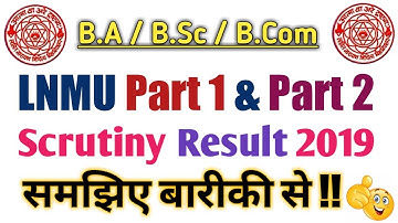 Lnmu Part 1 and Part 2 Scrutiny result 2019