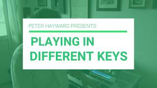 Playing in Different Keys   Peter Hayward