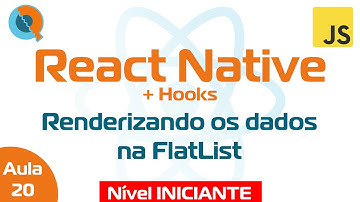 Aula 20.5 - Renderizando os dados na FlatList - Curso React Native + Hooks