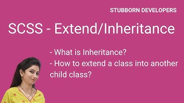 Extend and Inheritance in SCSS | Inherit one class to another child class by extend in Hindi 2021