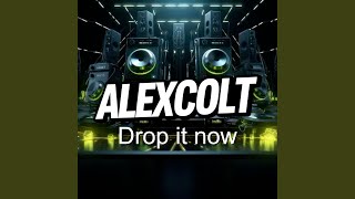 Drop it now